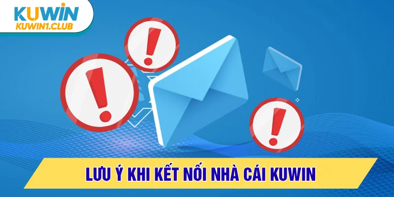 Lưu ý liên hệ KUWIN qua link uy tín nhất
